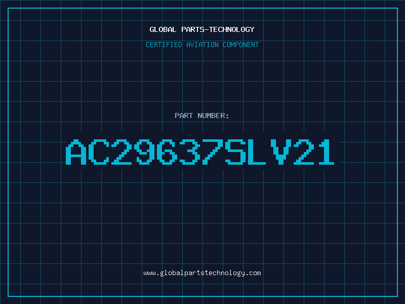 Aviation Part AC29637SLV21