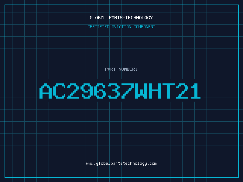 Aviation Part AC29637WHT21