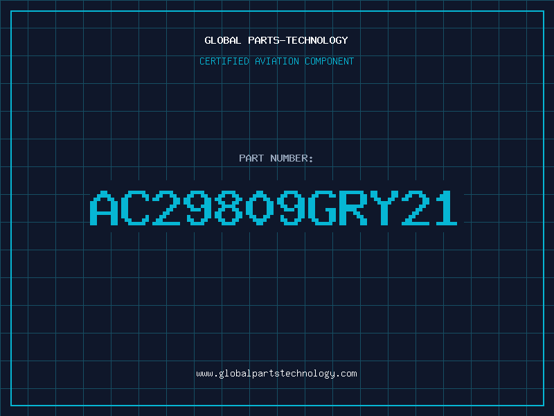 Aviation Part AC29809GRY21
