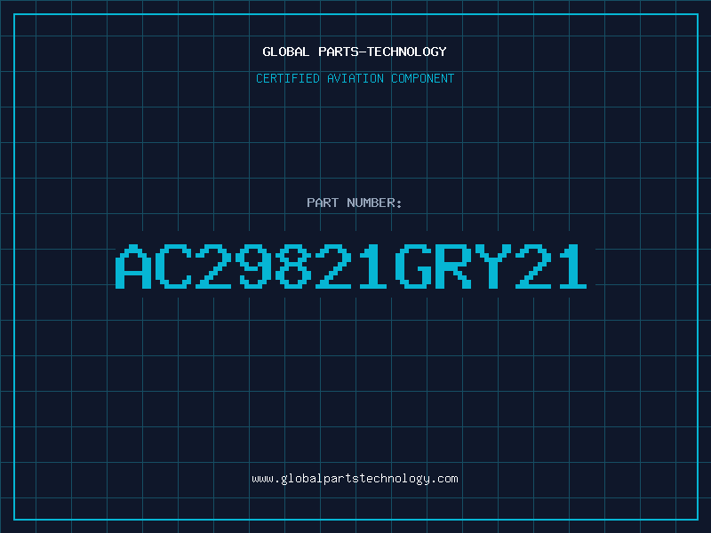 Aviation Part AC29821GRY21
