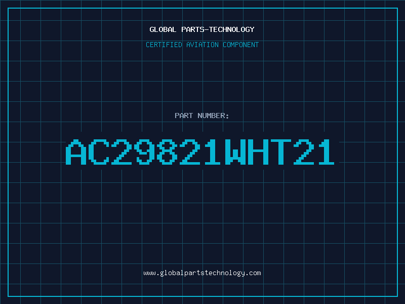 Aviation Part AC29821WHT21