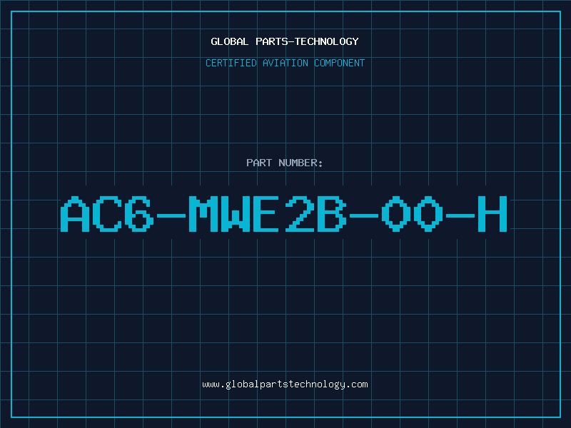 Aviation Part AC6-MWE2B-00-H