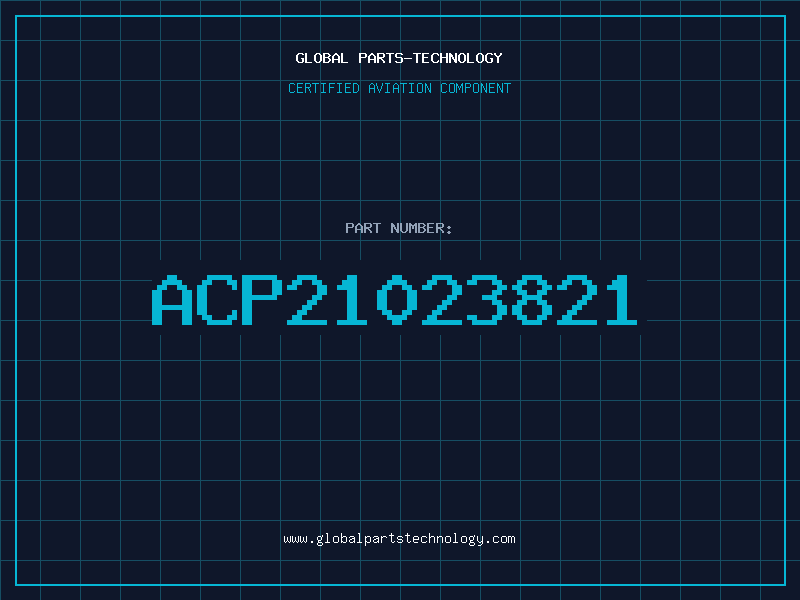 Aviation Part ACP21023821