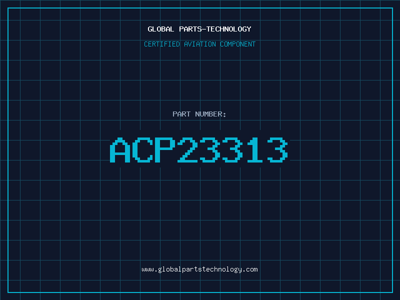 Aviation Part ACP23313