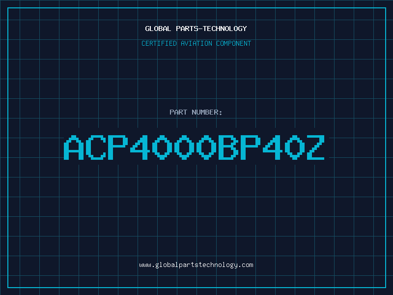 Aviation Part ACP4000BP40Z