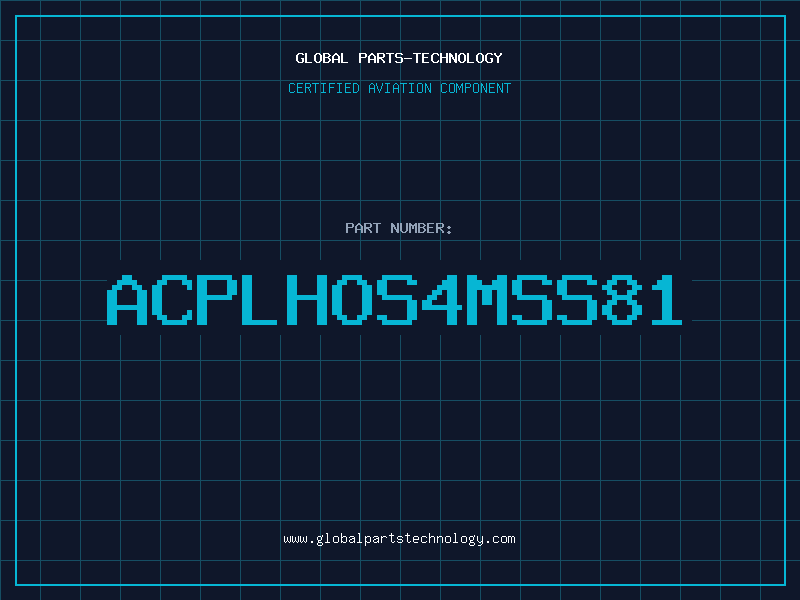 Aviation Part ACPLHOS4MSS81