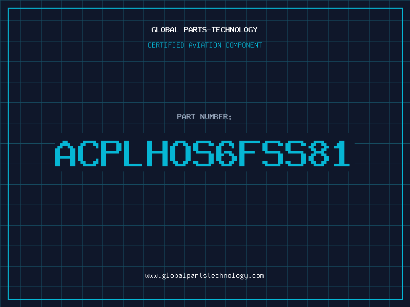Aviation Part ACPLHOS6FSS81