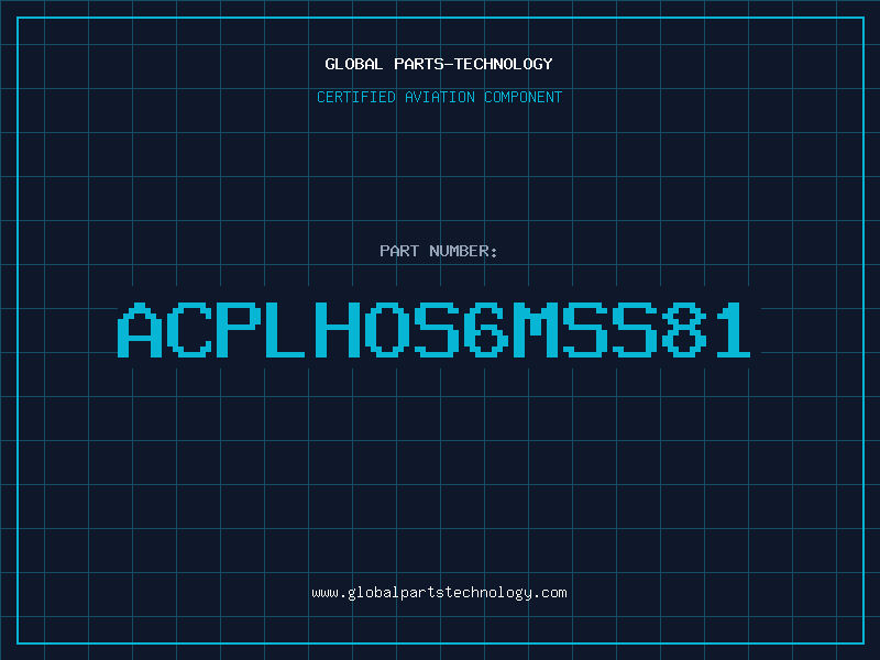 Aviation Part ACPLHOS6MSS81
