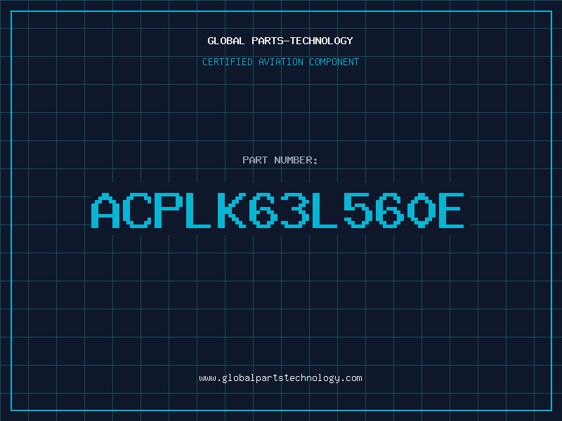 Aviation Part ACPLK63L560E