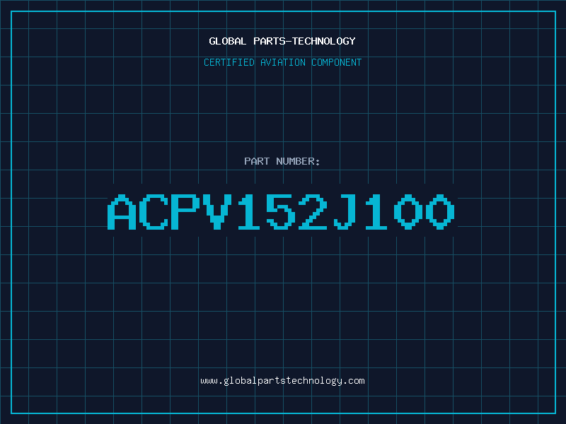 Aviation Part ACPV152J100