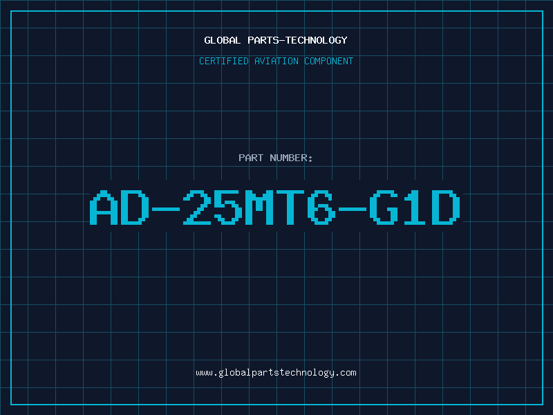 Aviation Part AD-25MT6-G1D