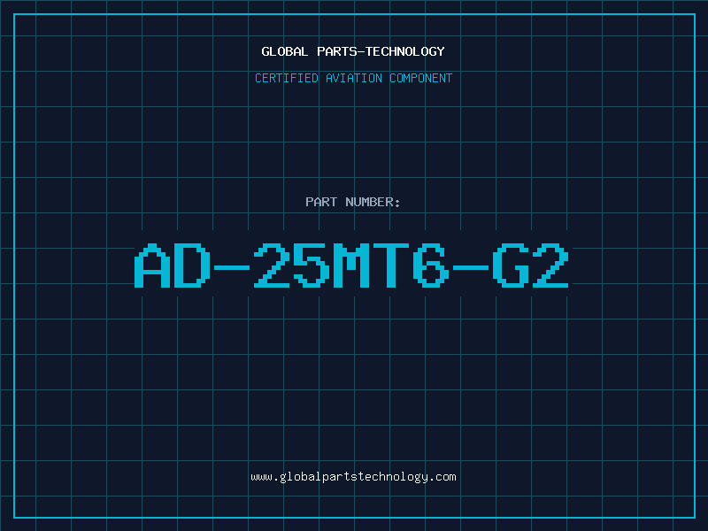 Aviation Part AD-25MT6-G2