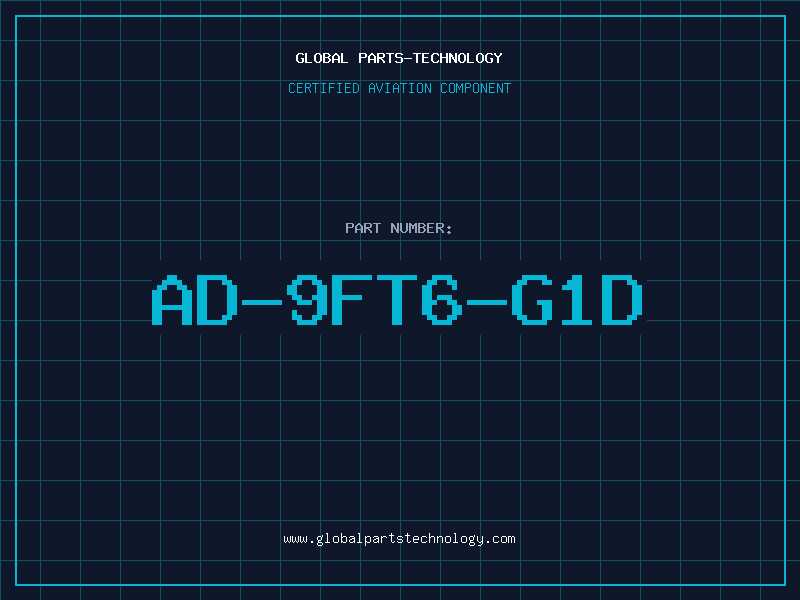 Aviation Part AD-9FT6-G1D