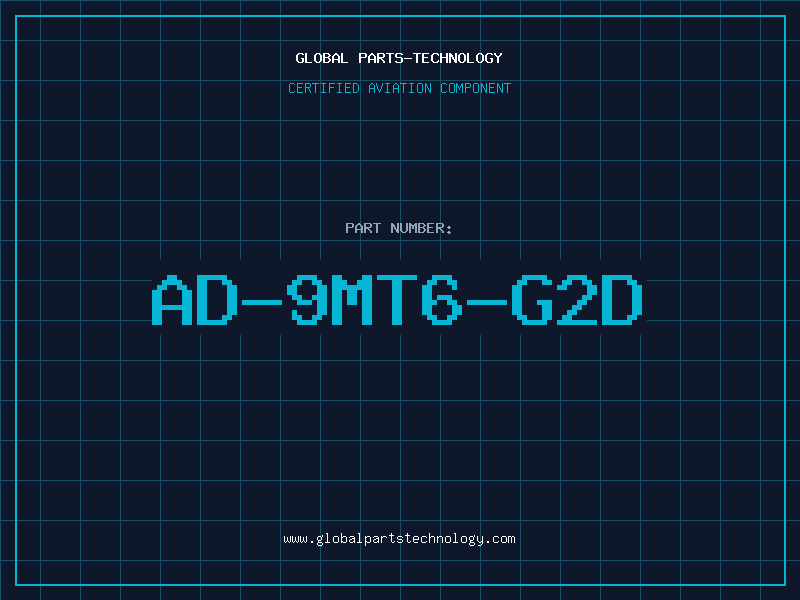 Aviation Part AD-9MT6-G2D