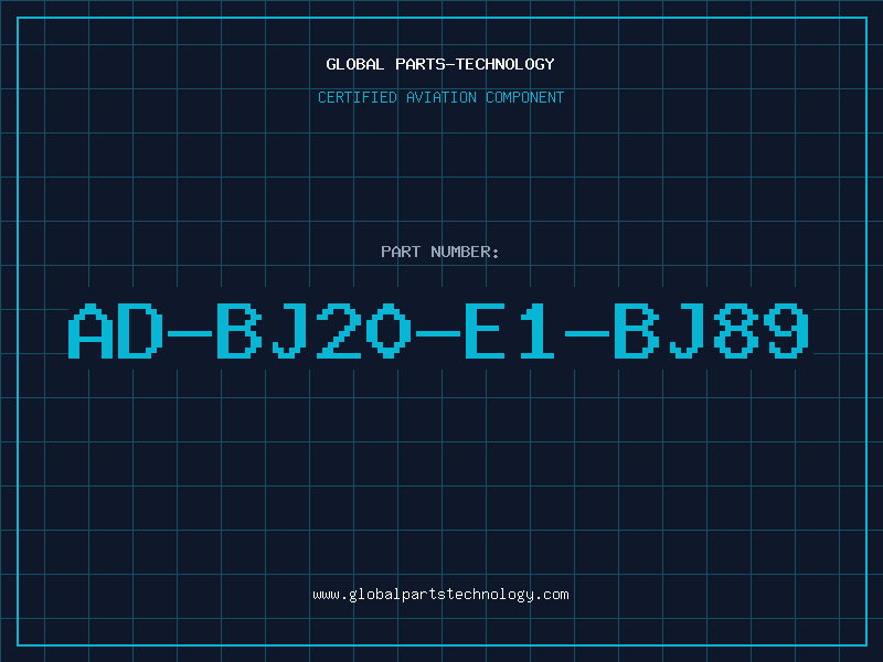 Aviation Part AD-BJ20-E1-BJ89