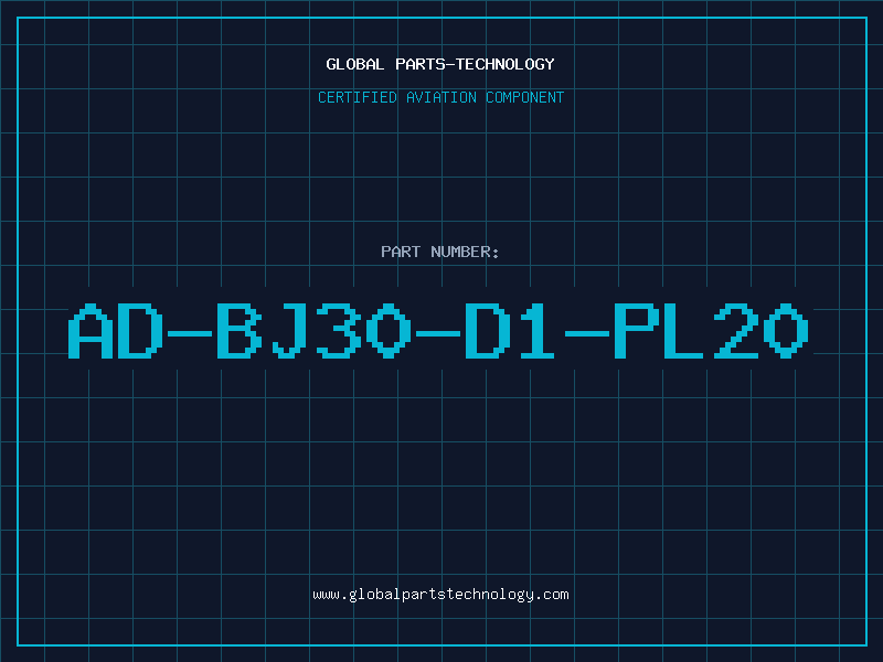 Aviation Part AD-BJ30-D1-PL20