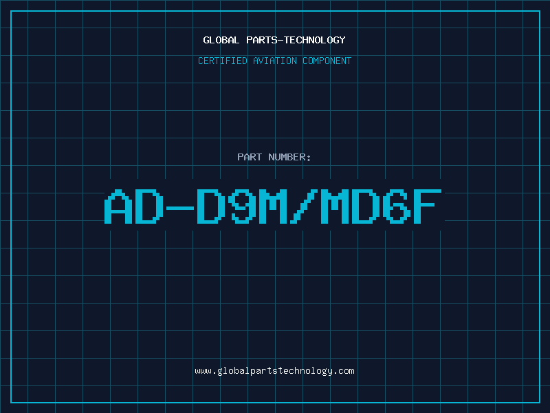 Aviation Part AD-D9M/MD6F