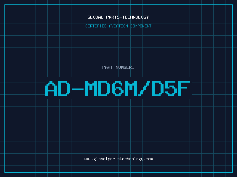 Aviation Part AD-MD6M/D5F