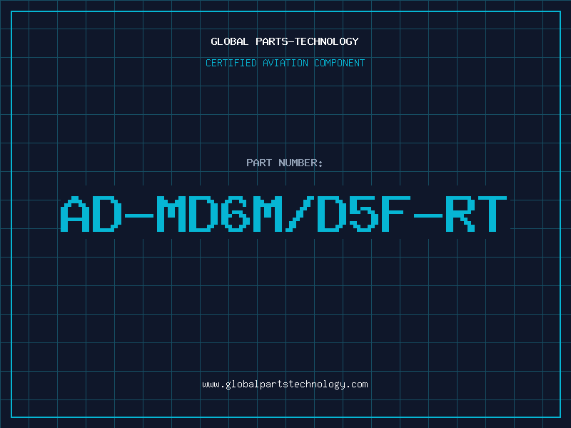 Aviation Part AD-MD6M/D5F-RT