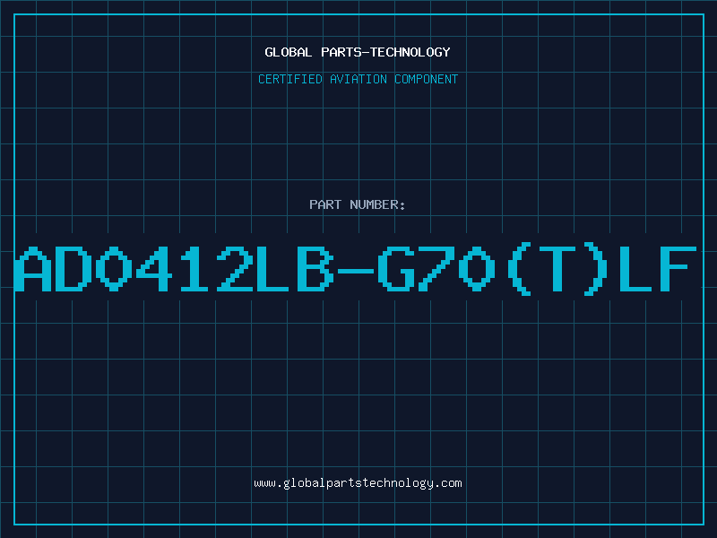 Aviation Part AD0412LB-G70(T)LF