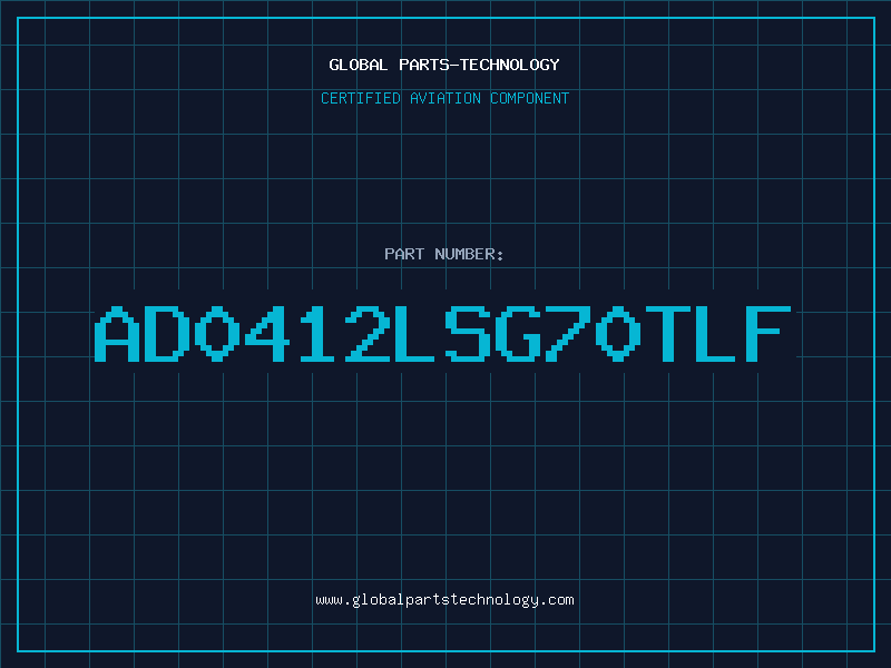 Aviation Part AD0412LSG70TLF