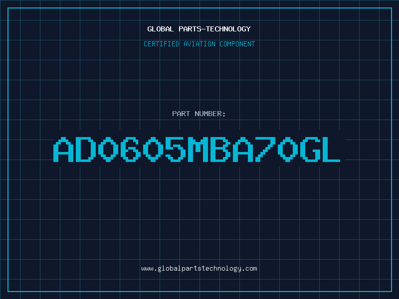 Aviation Part AD0605MBA70GL