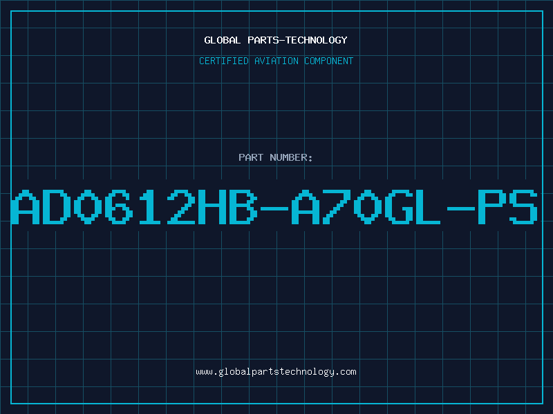 Aviation Part AD0612HB-A70GL-PS