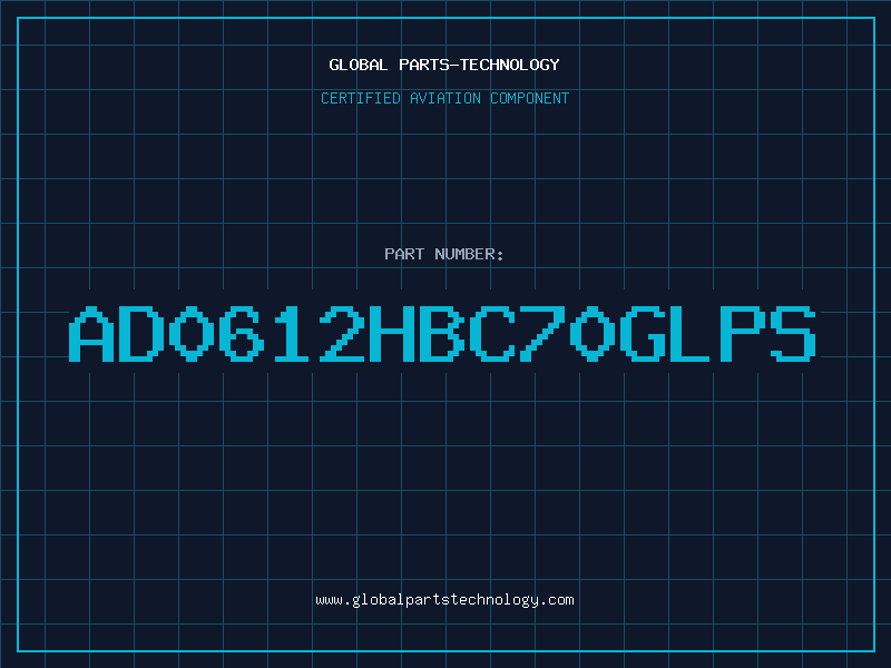Aviation Part AD0612HBC70GLPS