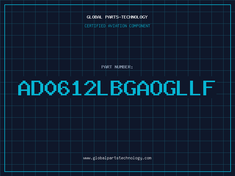 Aviation Part AD0612LBGAOGLLF