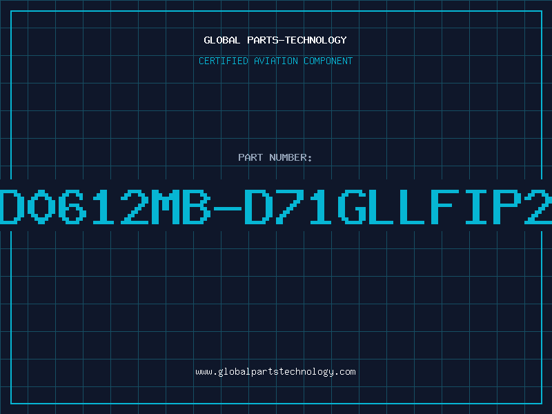 Aviation Part AD0612MB-D71GLLFIP25