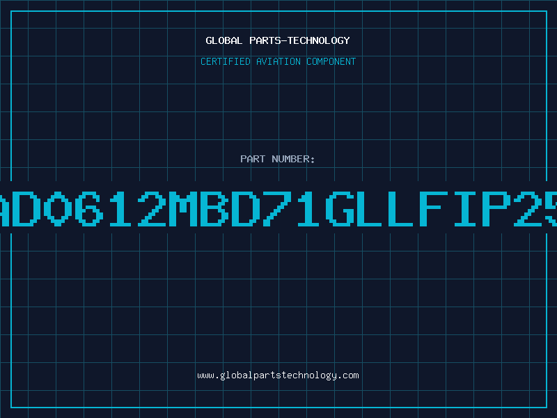 Aviation Part AD0612MBD71GLLFIP25