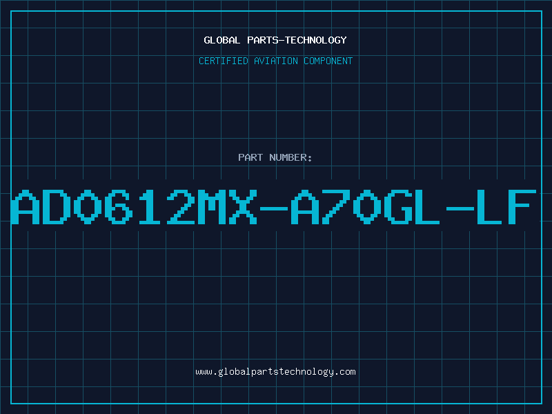 Aviation Part AD0612MX-A70GL-LF
