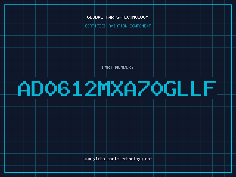 Aviation Part AD0612MXA70GLLF
