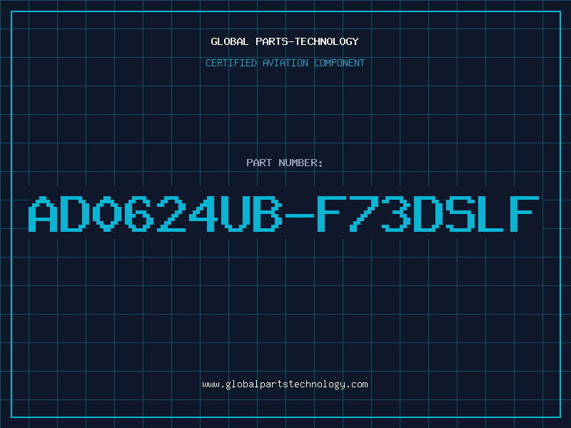 Aviation Part AD0624UB-F73DSLF