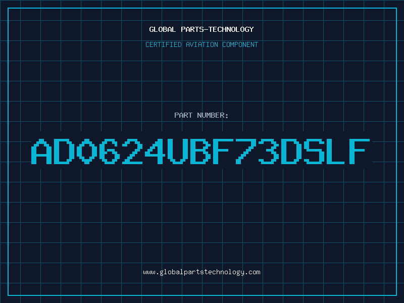Aviation Part AD0624UBF73DSLF