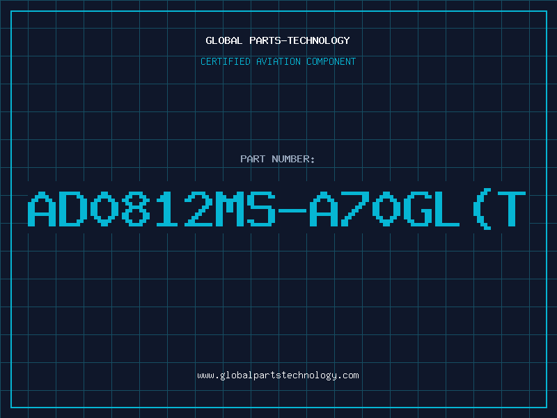 Aviation Part AD0812MS-A70GL(T