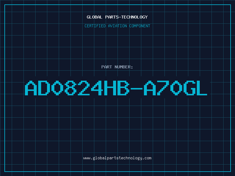Aviation Part AD0824HB-A70GL