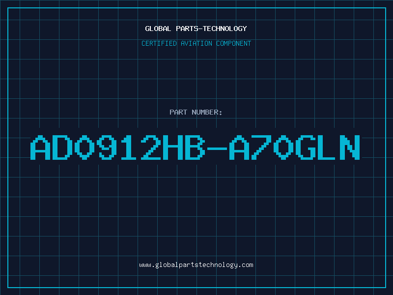 Aviation Part AD0912HB-A70GLN