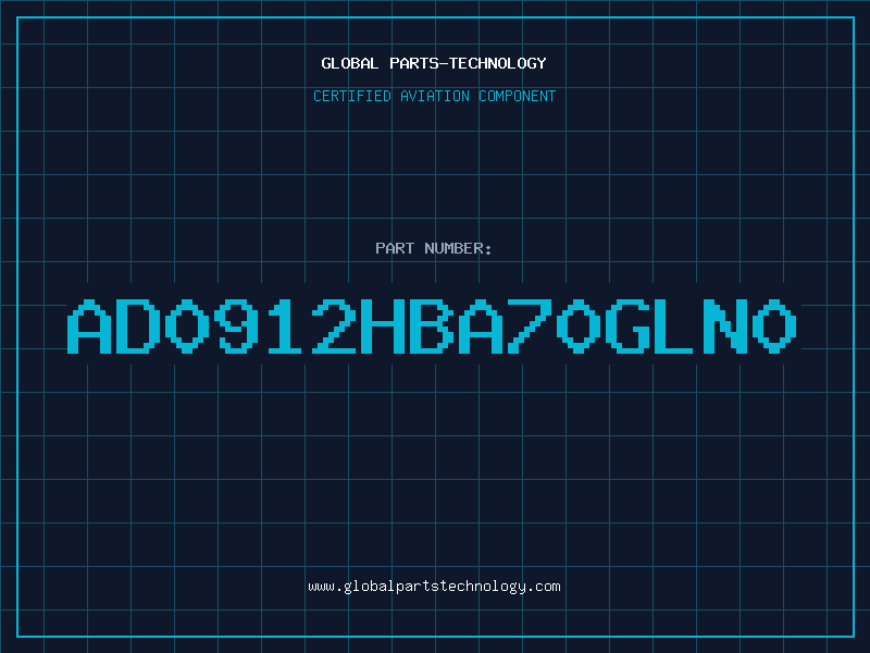 Aviation Part AD0912HBA70GLN0
