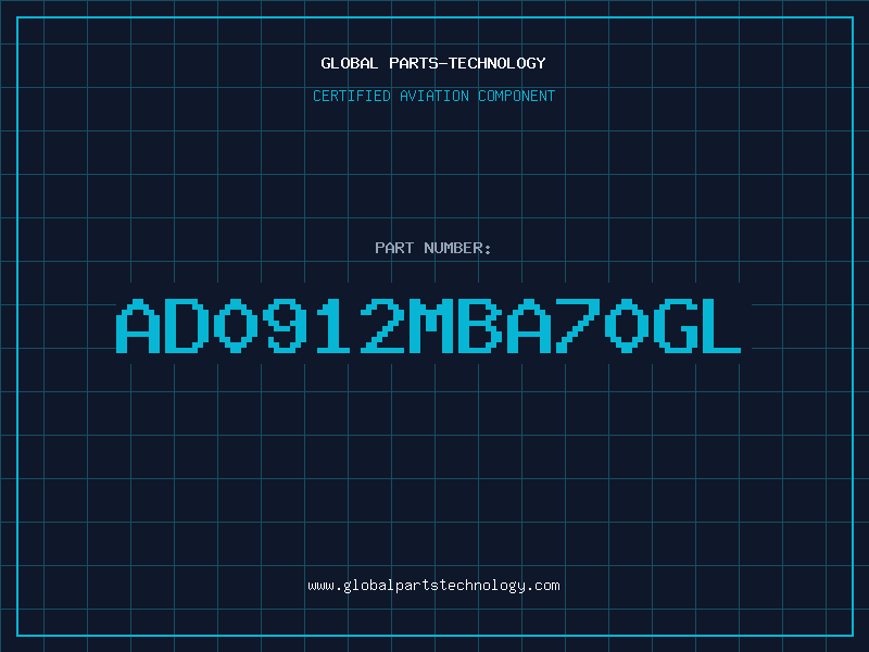 Aviation Part AD0912MBA70GL