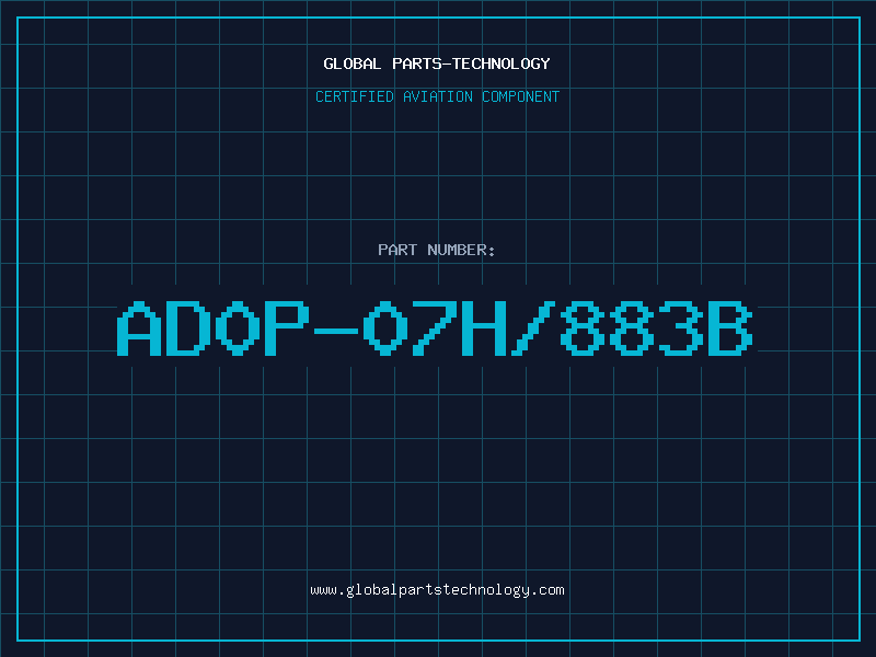 Aviation Part AD0P-07H/883B