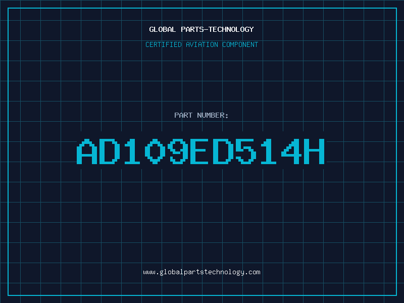 Aviation Part AD109ED514H