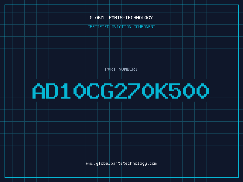 Aviation Part AD10CG270K500