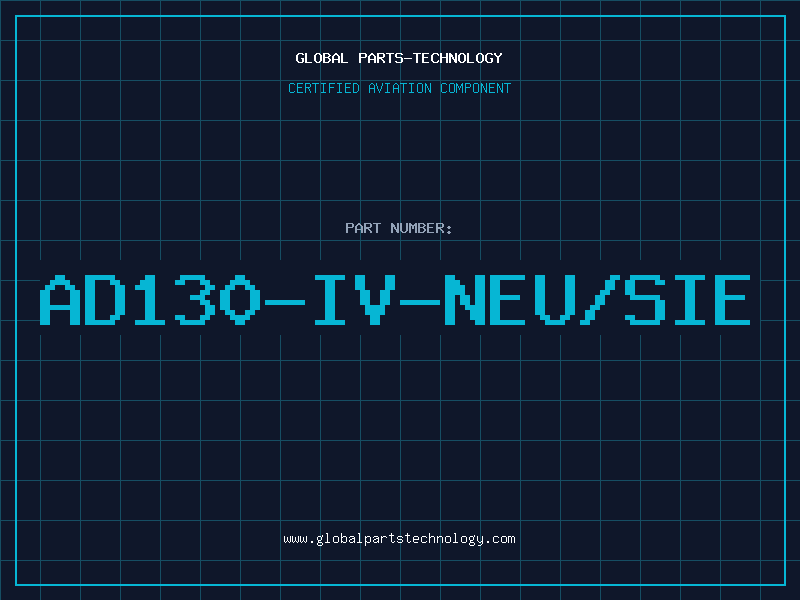 Aviation Part AD130-IV-NEU/SIE