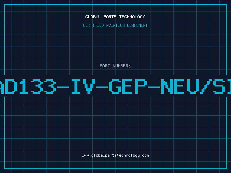 Aviation Part AD133-IV-GEP-NEU/SI