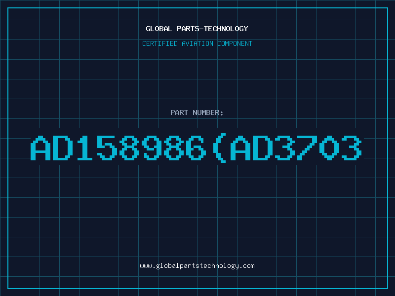 Aviation Part AD158986(AD3703