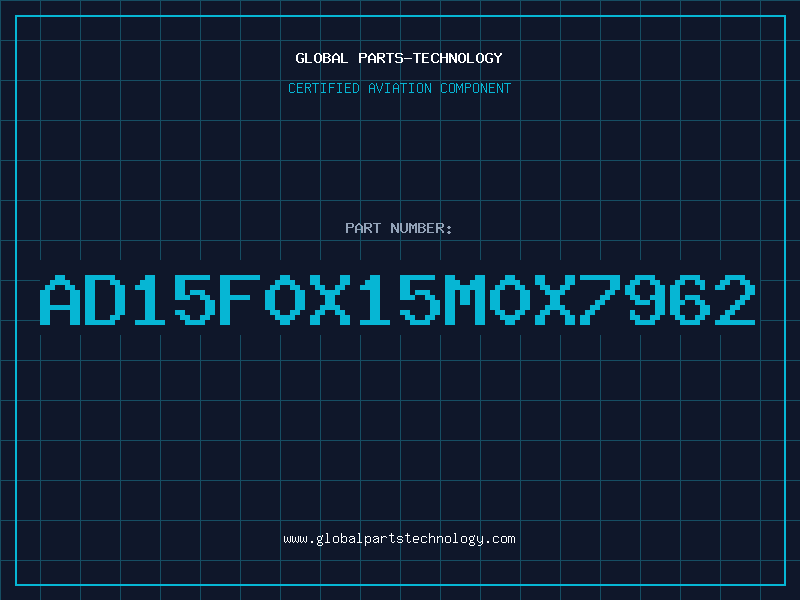Aviation Part AD15F0X15M0X7962