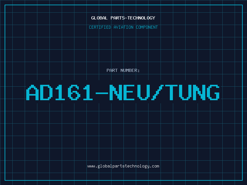 Aviation Part AD161-NEU/TUNG