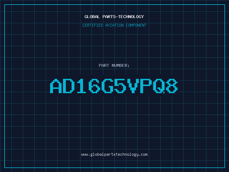 Aviation Part AD16G5VPQ8