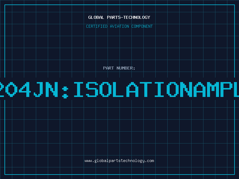 Aviation Part AD204JN:ISOLATIONAMPLIF
